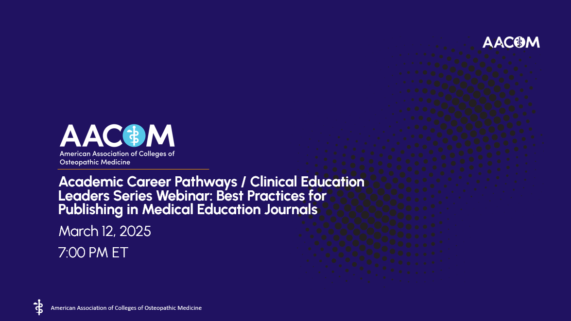 Academic Career Pathways / Clinical Education Leaders Series Webinar: Best Practices for Publishing in Medical Education Journals